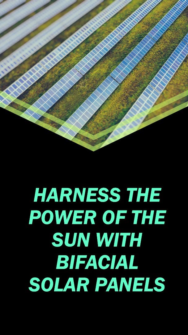 What Are Bifacial Solar Panels