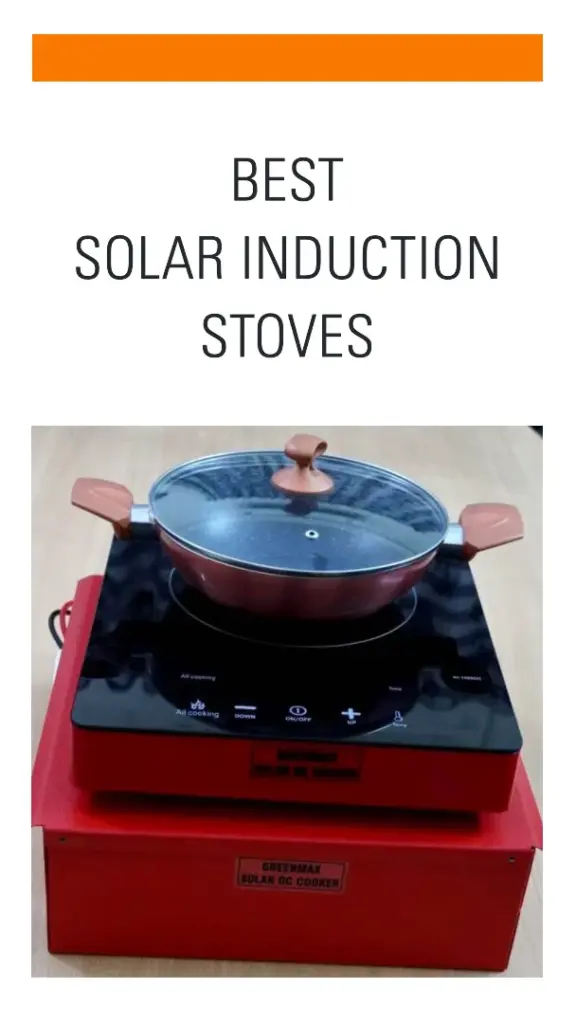 Best Solar Induction Stoves