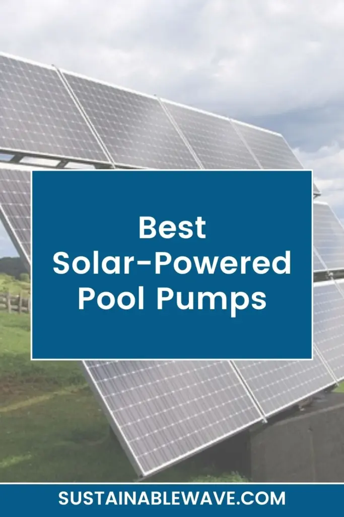 Best Solar-Powered Pool Pumps
Solar For Pool Pump
