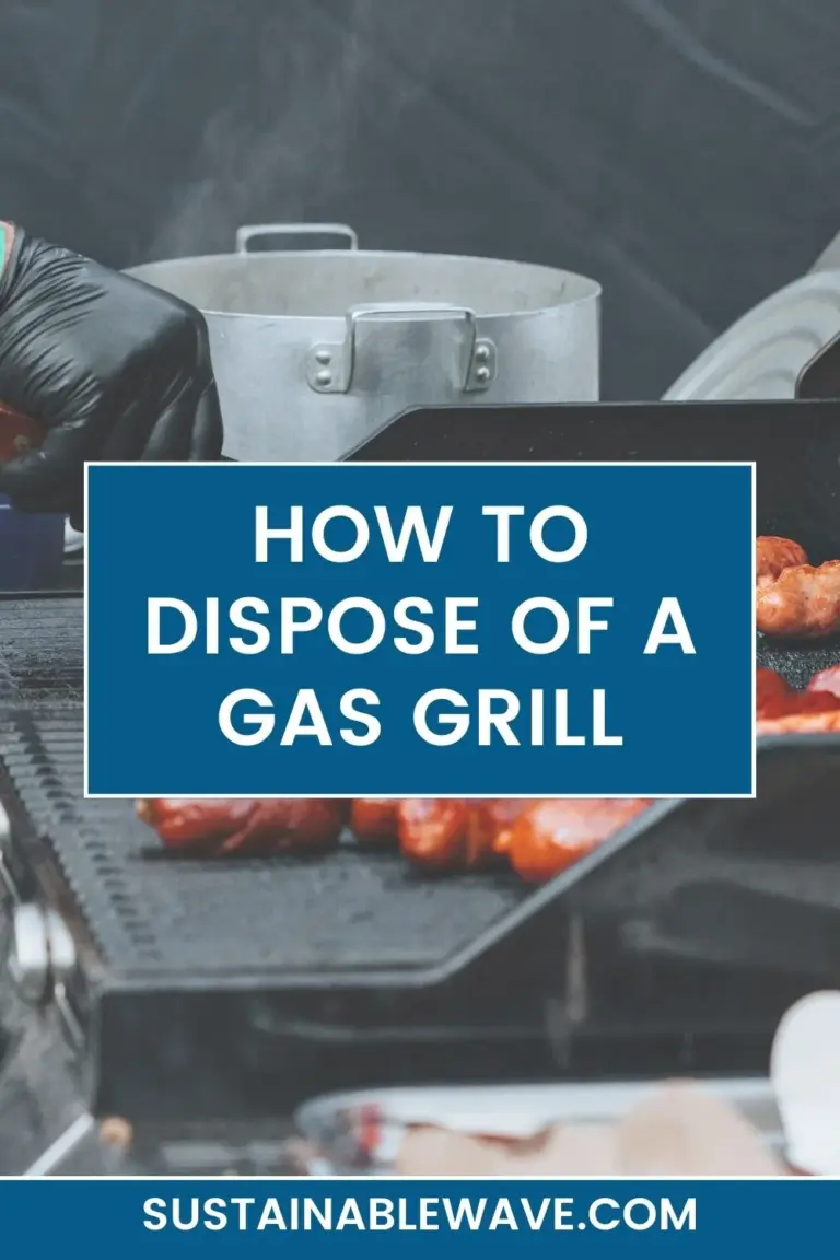 HOW TO DISPOSE OF A GAS GRILL