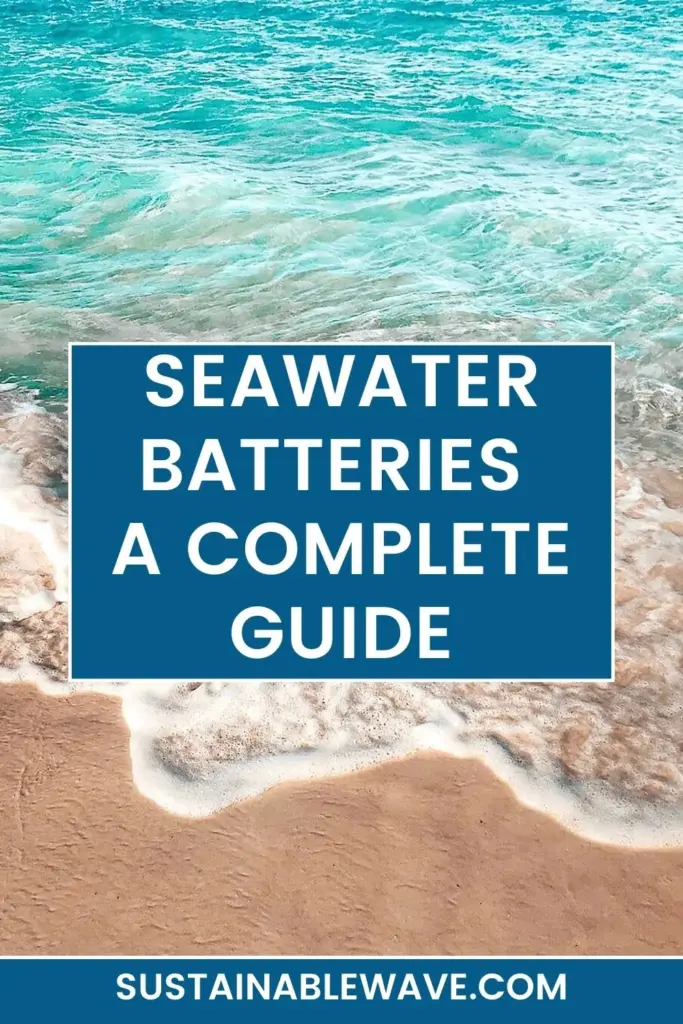 SEAWATER BATTERIES how does SEAWATER BATTERIES work