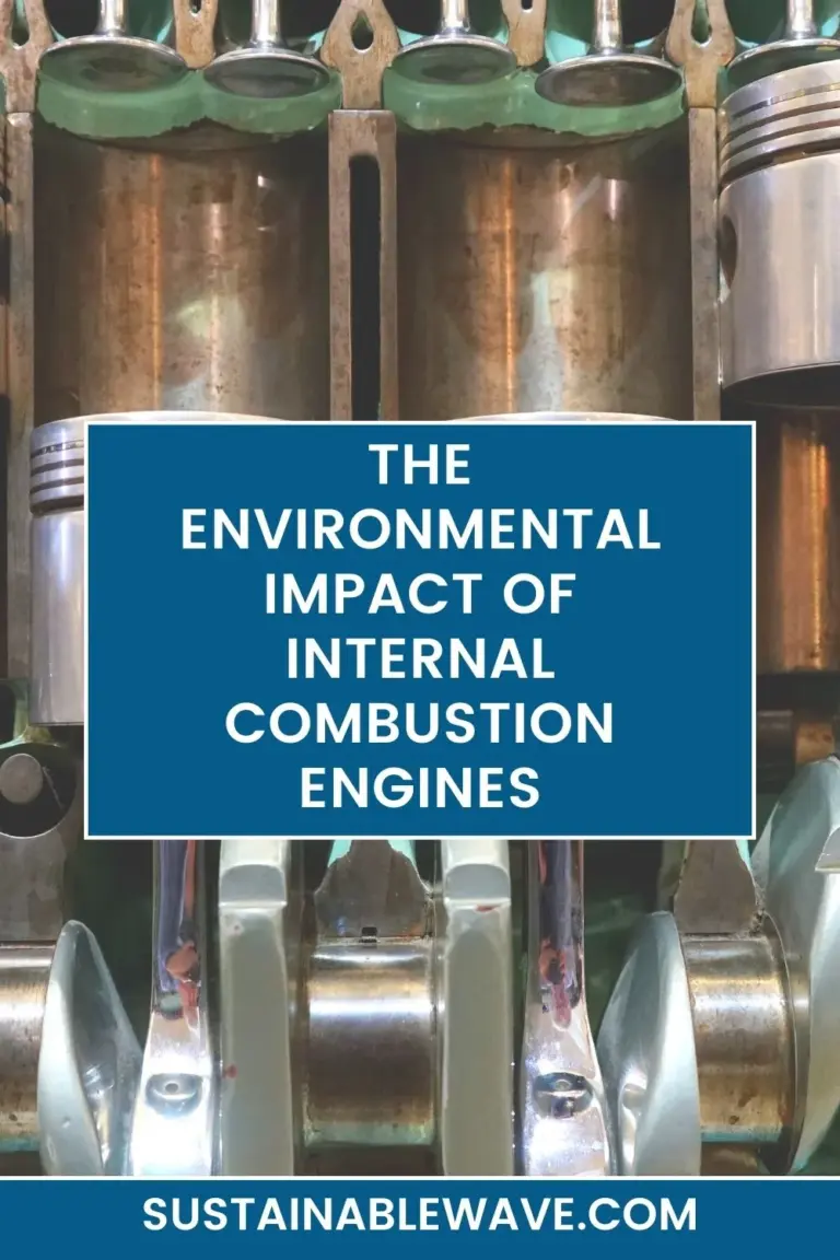 The Environmental Impact of Internal Combustion Engines