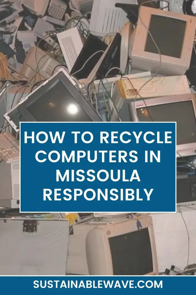 Computer Recycling in Missoula