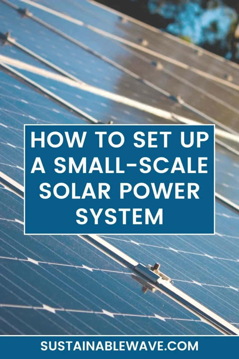 How to Set up a Small-Scale Solar Power System